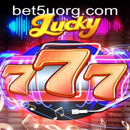 Dive into the Exciting World of Lucky777 and Discover Bet5u PH Login Features